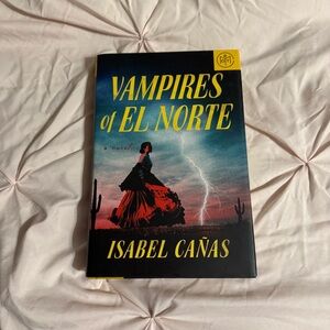 Book of the Month Vampires of El Norte by Isabel Cañas